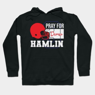 Pray for damar hamlin 3 Hoodie